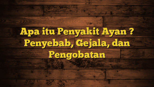 Apa itu Penyakit Ayan ? Penyebab, Gejala, dan Pengobatan